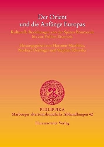 Der Orient und die Anfänge Europas