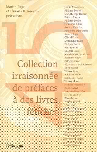 Collection irraisonnée de préfaces à des livres fétiches