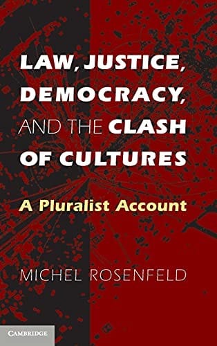 Law, justice, democracy, and the clash of cultures