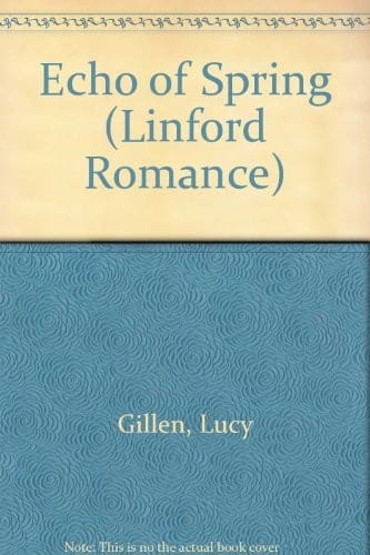 Echo of Spring (Linford Romance Library)