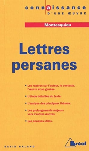 Montesquieu, Lettres persanes