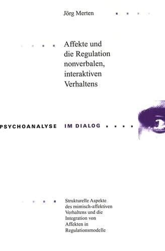 Affekte und die Regulation nonverbalen, interaktiven Verhaltens