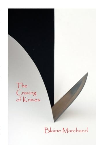 The craving of knives