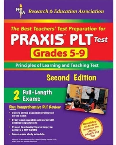 The best teachers' test preparation for PRAXIS PLT Test, grades 5-9
