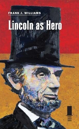 Lincoln as hero