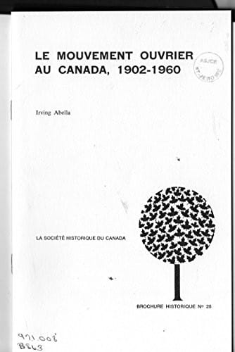 Le mouvement ouvrier au Canada, 1902-1960