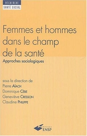 Femmes et hommes dans le champ de la santé