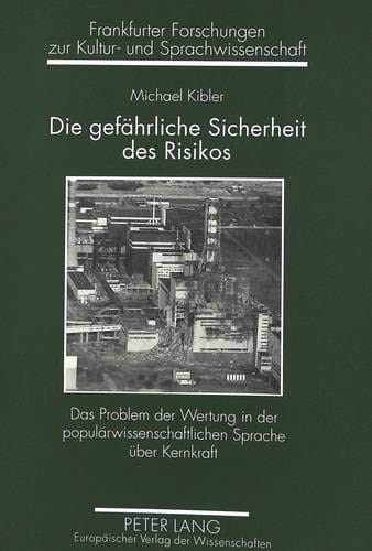 Die gefährliche Sicherheit des Risikos