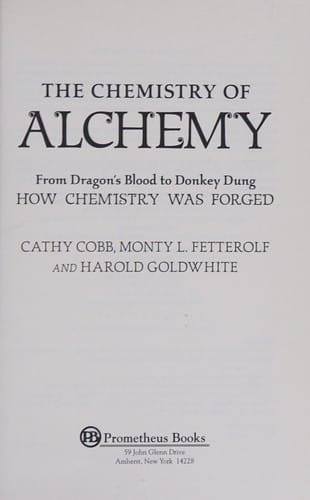 The chemistry of alchemy