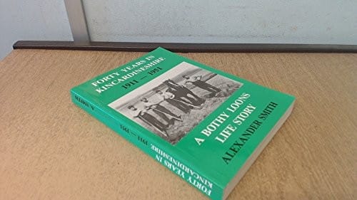 Forty years in Kincardineshire,1911-1951