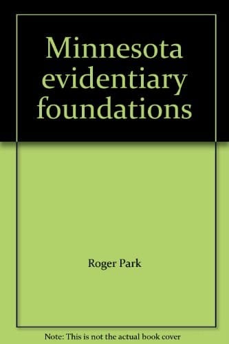 Minnesota evidentiary foundations
