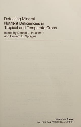 Detecting mineral nutrient deficiencies in tropical and temperate crops