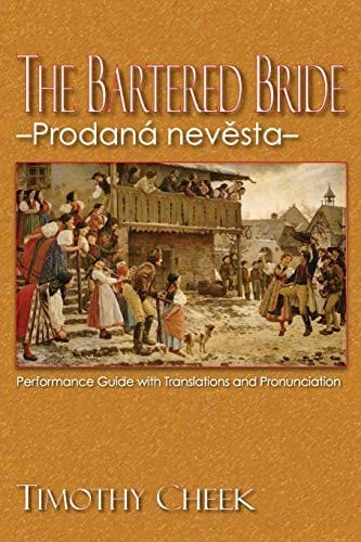 The bartered bride =