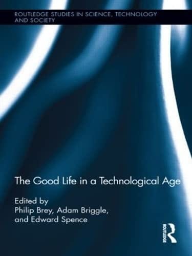 The good life in a technological age
