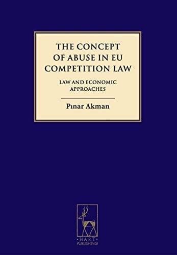 The concept of abuse in EU competition law