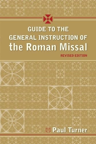 A guide to the General instruction of the Roman missal