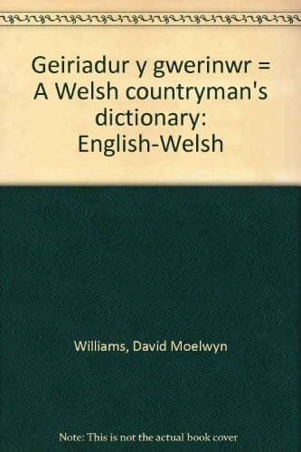 Geiriadur y gwerinwr =