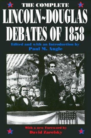 The complete Lincoln-Douglas debates of 1858