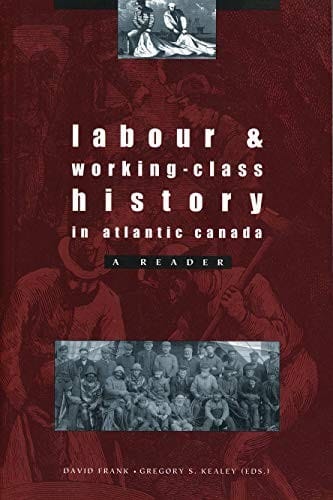Labour and working-class history in Atlantic Canada