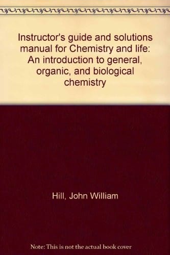 Instructor's guide and solutions manual for Chemistry and life