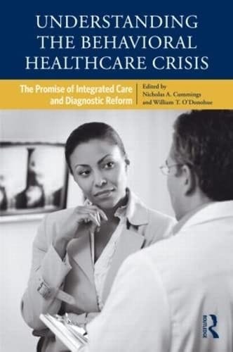 Understanding the behavioral healthcare crisis