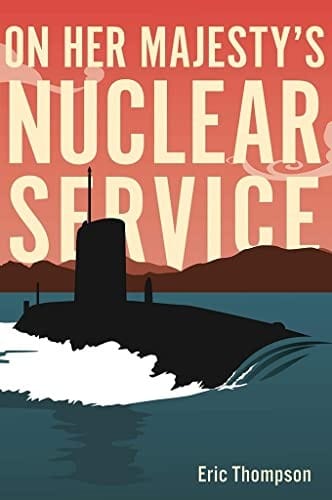 On Her Majesty's nuclear service