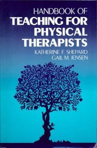 Handbook of teaching for physical therapists