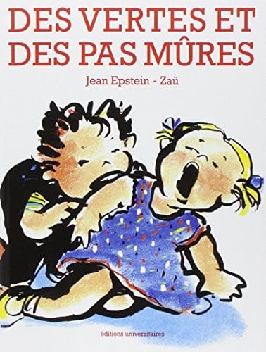 Des vertes et des pas mûres