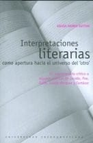 Interpretaciones literarias como apertura hacia el universo del "otro"