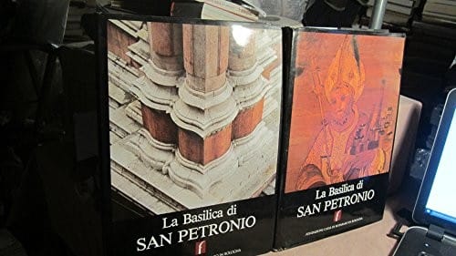 La Basilica di San Petronio in Bologna