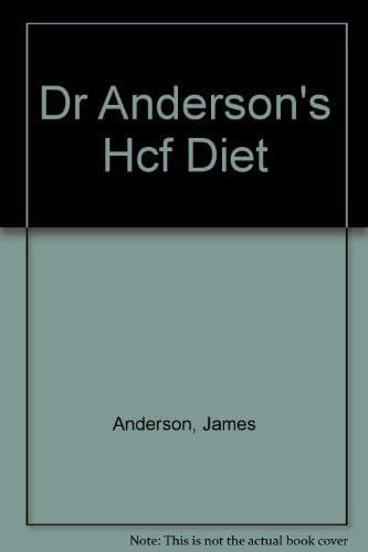 Dr Anderson's Hcf Diet