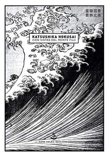  Katsushika Hokusai: cien vistas del Monte Fuji 