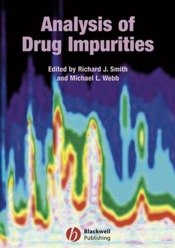 ANALYSIS OF DRUG IMPURITIES; ED. BY RICHARD J. SMITH