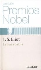 Coleccion Premios Nobel T. S. Eliot L Tierra Baldia