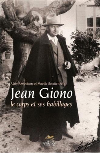 Jean Giono, le corps & ses habillages