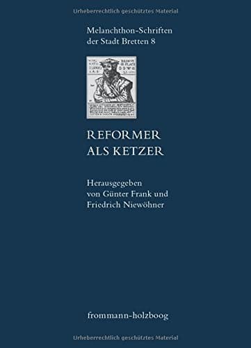 Reformer als Ketzer