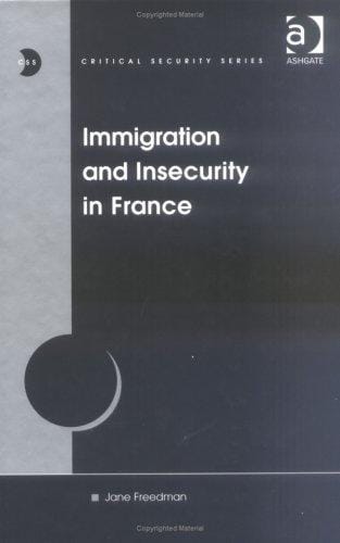 Immigration and Insecurity in France