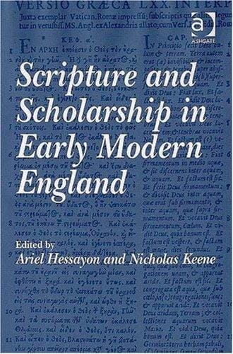 Scripture and scholarship in early modern England