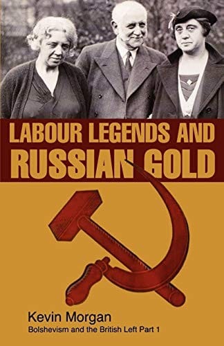LABOUR LEGENDS AND RUSSIAN GOLD