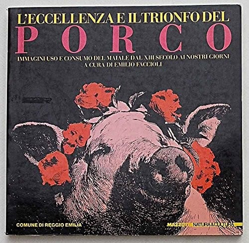 L'Eccellenza e il trionfo del porco
