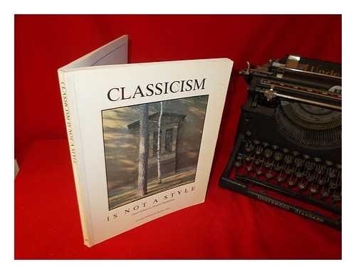 Classicism is not a style