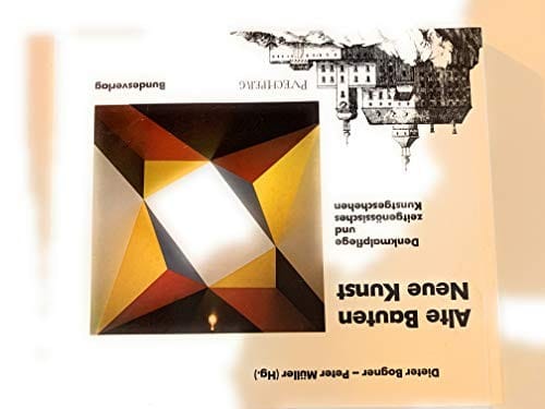 Alte Bauten, neue Kunst