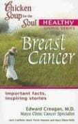 Breast Cancer (Chicken Soup for the Soul Healthy Living)
