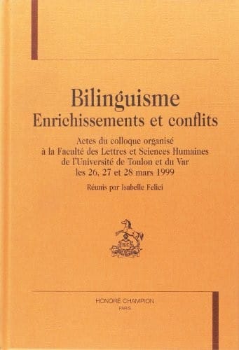 Bilinguisme, enrichissements et conflits