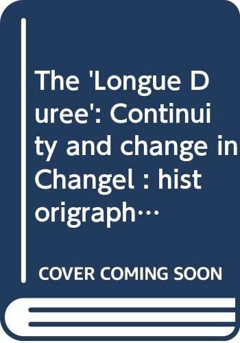 The ' Longue Duree'