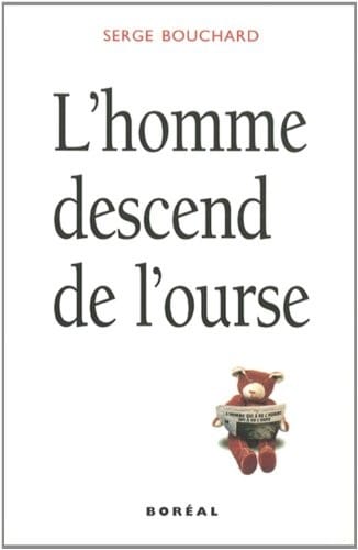 L' homme descend de l'ourse
