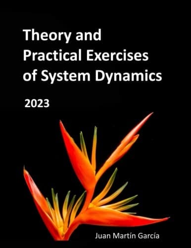Theory and Practical Exercises of System Dynamics