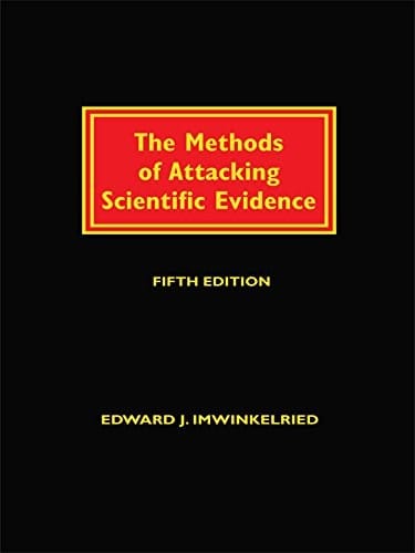 The methods of attacking scientific evidence