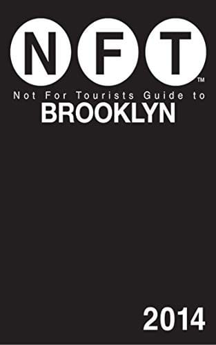 Not for tourists guide to Brooklyn