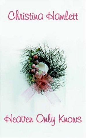 Heaven Only Knows [3-1/2" Diskette, HTML]